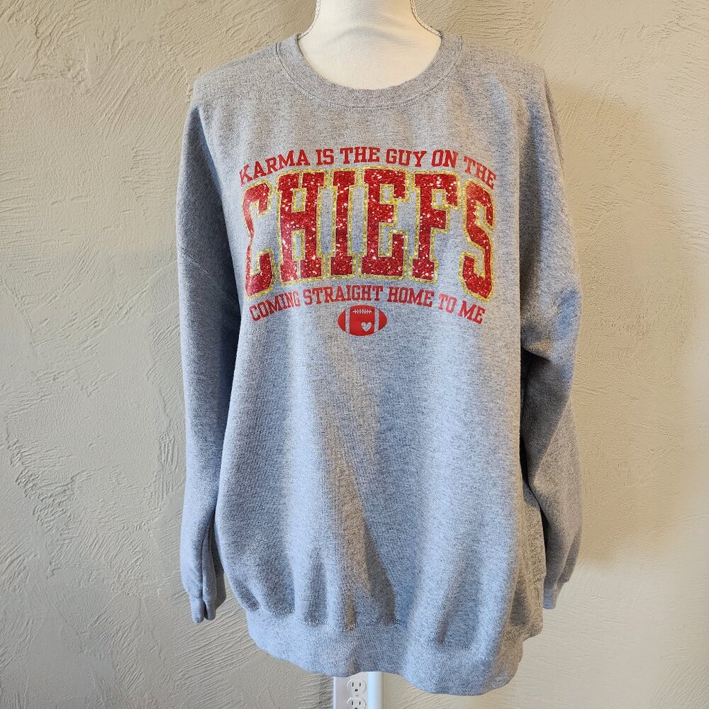 'Karma is the Guy on the Chiefs Coming Straight Home to Me' Sweatshirt